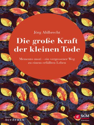 cover image of Die große Kraft der kleinen Tode